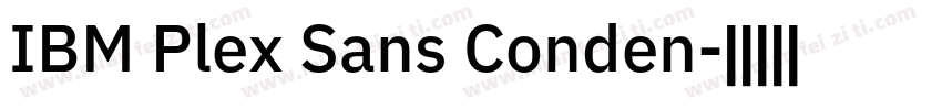 IBM Plex Sans Conden字体转换